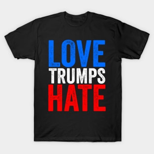 Love Trumps Hate T-Shirt